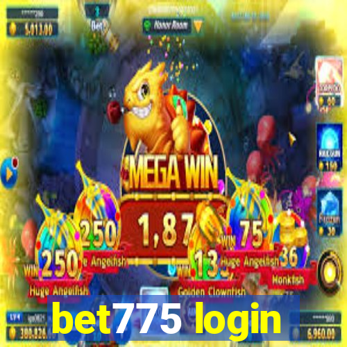 bet775 login